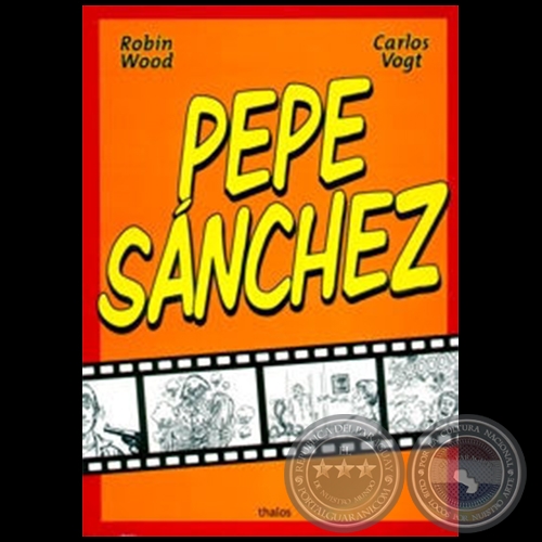 PEPE SÁNCHEZ - Autores: ROBIN WOOD / CARLOS VOGT - Año 2003